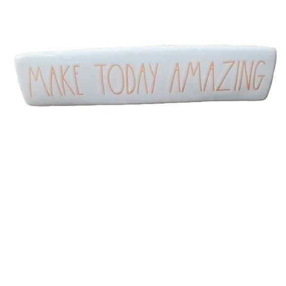 Rae Dunn Other - Rae Dunn Make today amazing table plaque